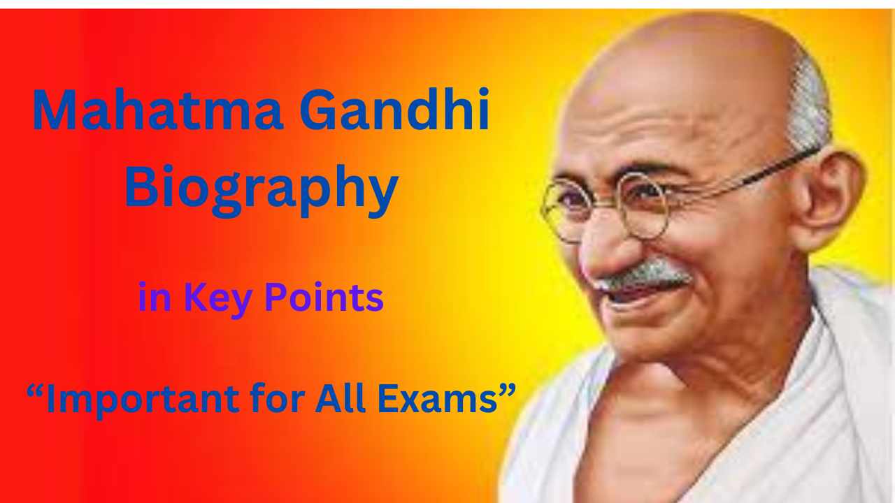 Biography Question of Mahatma Gandhi