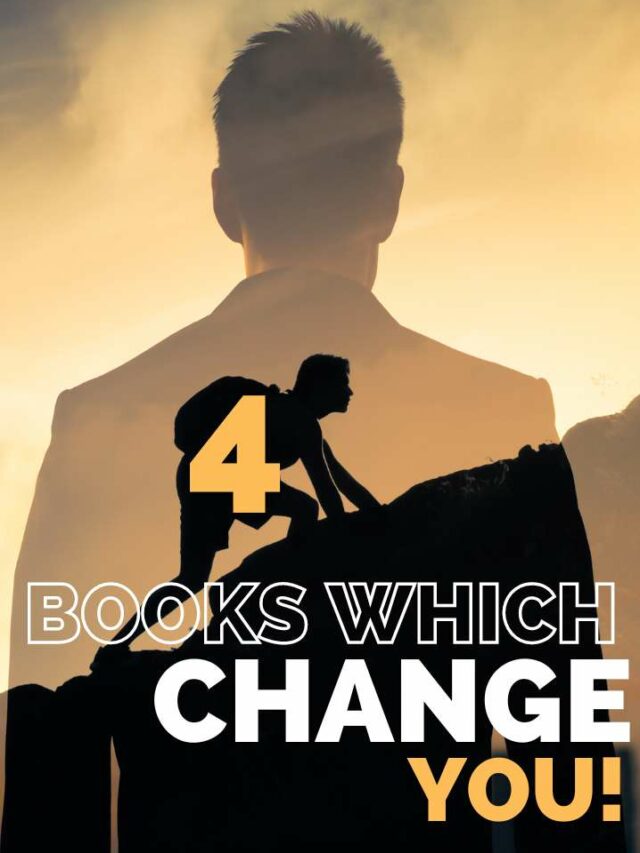 4 Books which change you Completely